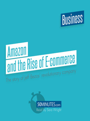 cover image of Amazon and the Rise of E-commerce
